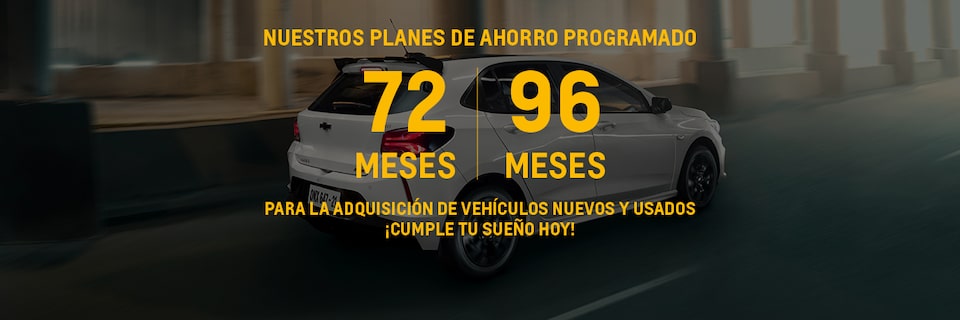 Chevrolet Chevyplan - Nuestros Planes de Ahorro Programado