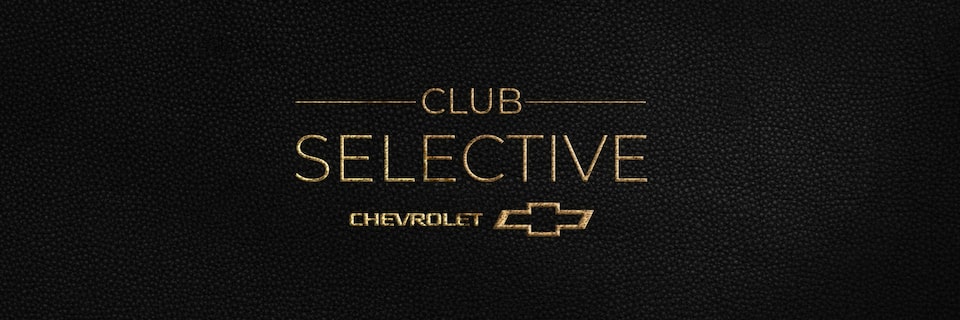 Bienvenido al mundo de Club Selective Chevrolet