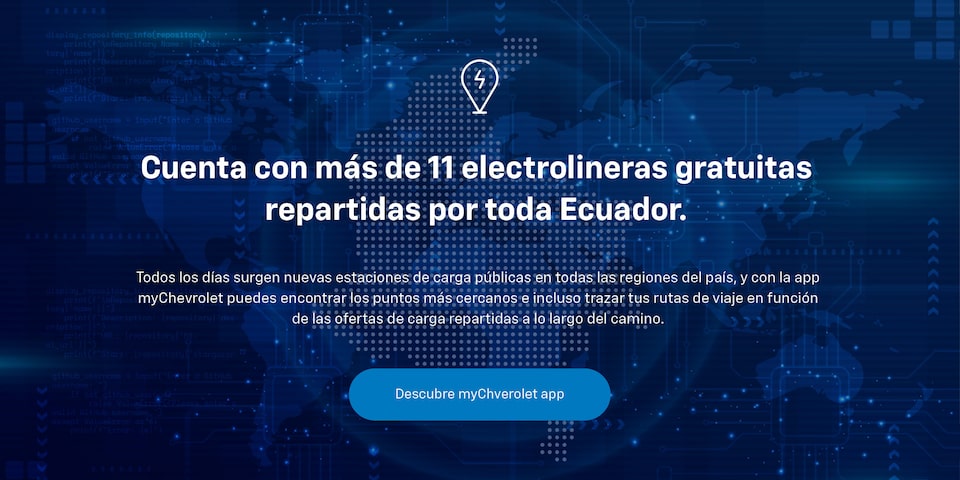 Chevrolet Eléctricos - Electrolineras Ecuador